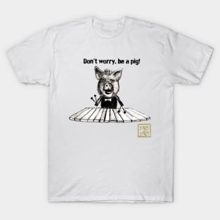 dont worry T-Shirt